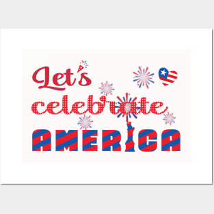 Let's celebrate America Posters and Art